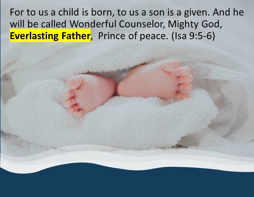 Isa 9 5-6 Everlasting Father